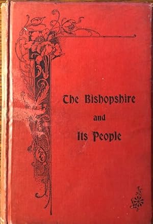 The Bishopshire And Its People.