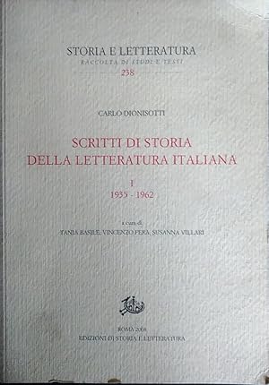 Scritti di storia della letteratura italiana. I 1935 - 1962
