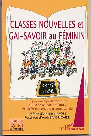 Classes nouvelles et gai-savoir au féminin. Expérience pédagogique au Lycée Balzac de Tours éclai...