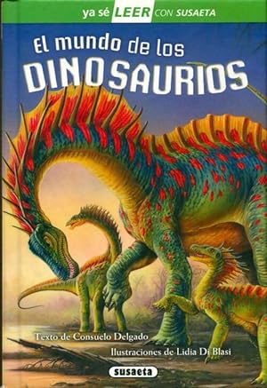 El mundo de los dinosaurios - Consuelo Delgado