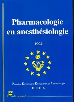 Pharmacologie en anesth?siologie - Maurice Lamy