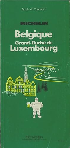 Belgique / Grand duch? de Luxembourg - Collectif ; Michelin