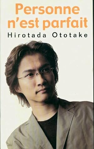 Personne n'est parfait - Hirotada Ototake