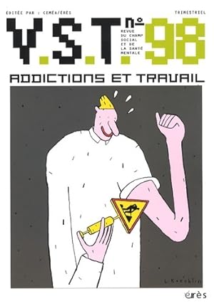 Vst 098 - addictions et travail - Berthelier Courty