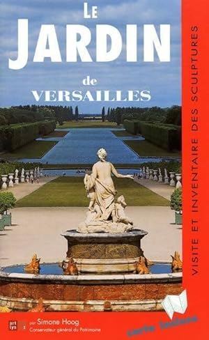 Le jardin de Versailles - Collectif