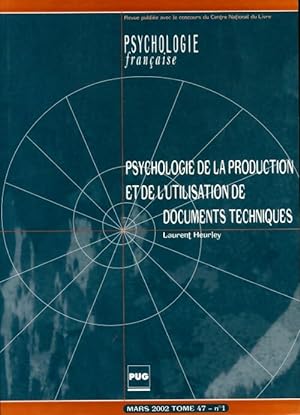 Psychologie fran aise Tome 47 n 1 : Psychologie de la production et de l'utilisation de documents...