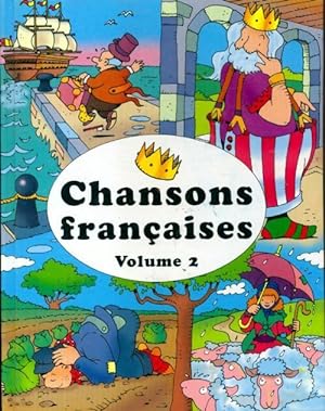 Chansons fran?aises Tome II - Collectif