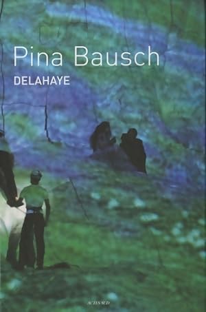 Pina bausch - Jean-Marc Adolphe