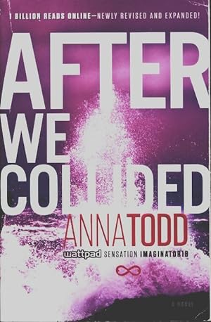 After we collided - Anna Todd