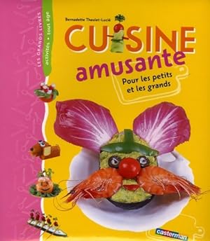 Grand livre cuisine amusante pour les petits et les grands - Theulet-luzie Bernadette