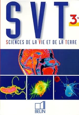 S. V. T. 3e 99 - livre de l' l ve - Collectif