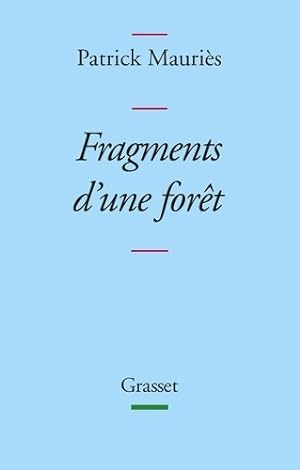 Fragments d'une for t : Disparates i - Patrick Mauri s
