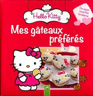 Hello Kitty : Mes g teaux pr f r s - Xxx