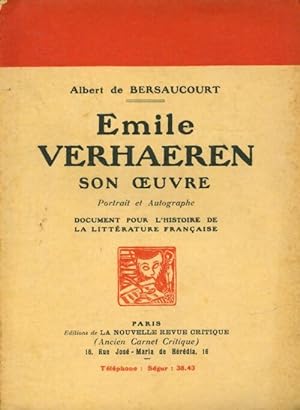 Emile Verhaeren, son oeuvre - Albert De Bersaucourt