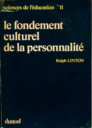 Le fondement culturel de la personnalit? - Ralph Linton