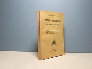 Le Livre Jaune français. Documents diplomatiques 1938-1939