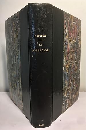 La Barricade. Chronique de 1910. Edition originale.