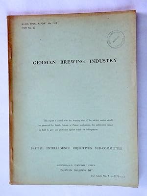BIOS Final Report No 1512, German Brewing Industry. British Intelligence Objectives Sub-Committee.
