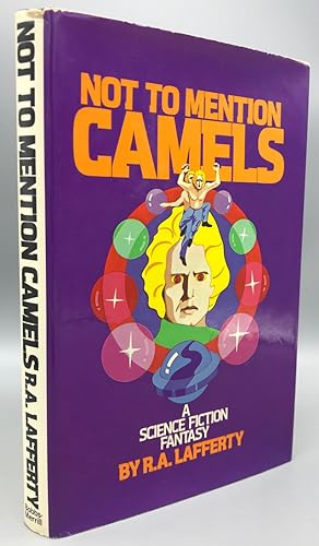 Not to Mention Camels: A Science Fiction Fantasy