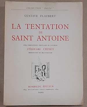 La Tentation de Saint Antoine. Cinq compositions originales en couleurs d'Edouard Chimot, reprodu...