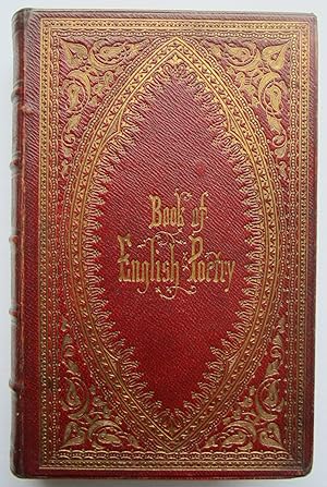The Book of English Poetry; with Critical and Biographical Sketches of the Poets.