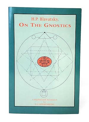 H.P. Blavatsky, On the Gnostics