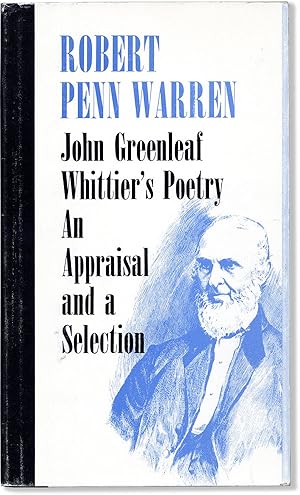 John Greenleaf Whittier's Poetry: and Appraisal and a Selection