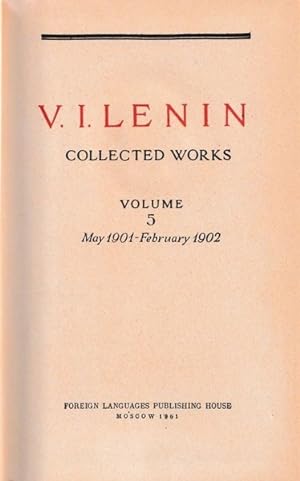 Lenin Collected Works: Volume 5, May 1901- February 1902