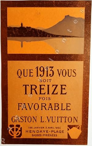 Que 1913 vous soit treize fois favorable. ( De janvier à Avril 1913) Hendaye-Plage, Basses-Pyrénées.