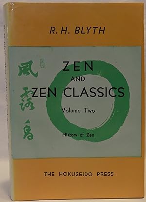 Zen and Zen Classics, Vol. Two (2): History of Zen