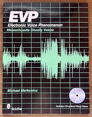 EVP: Electronic Voice Phenomenon: Massachusetts Ghostly Voices