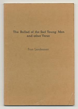 The Ballad of the Sad Young Men and Other Verse