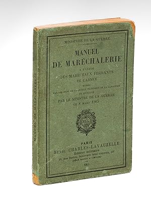 Manuel de Maréchalerie à l'usage des maréchaux ferrants de l'armée