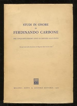 STUDI in onore di Ferdinando Carbone nel cinquantunesimo anno di servizio allo Stato.