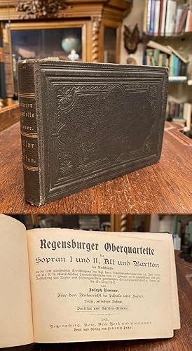 Regensburger Oberquartette für Sopran I und II, Alt und Bariton im Anschlusse an die laut allerhö...