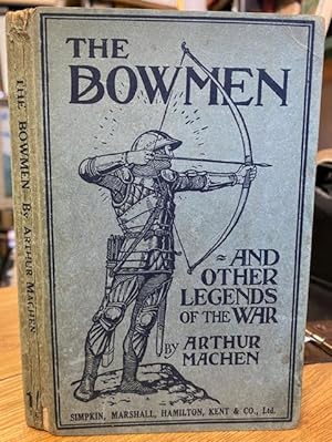 The Bowmen and Other Legends of the War