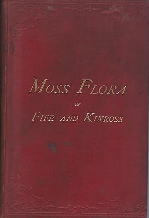 The Moss Flora of Fife and Kinross