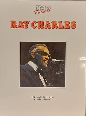 Imp Presents Ray Charles: [13 Songs For Piano Vocal With Guitar Boxes]