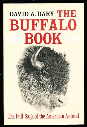 The Buffalo Book: The Full Saga Of The American Animal