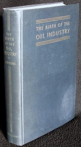 The Birth of the Oil Industry