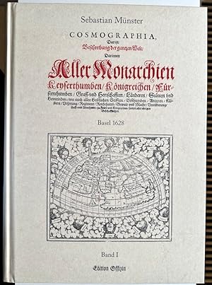 Cosmographia oder Beschreibung der gantzen Welt, darinnen aller Monarchien . Band 1+2, Hg. Anne R...