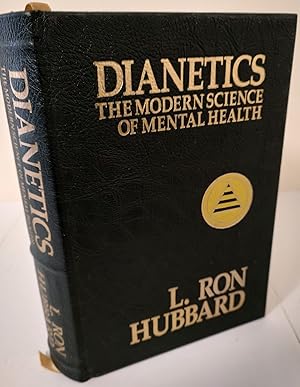 Dianetics: The Modern Science of Mental Health; a handbook of Dianetics procedure