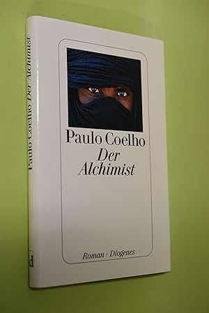 Der Alchimist: Roman. Aus dem Brasilianischen von Cordula Swoboda Herzog