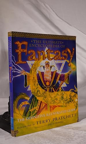THE ULTIMATE ENCYCLOPEDIA OF FANTASY: THE DEFINITIVE ILLUSTRATED GUIDE