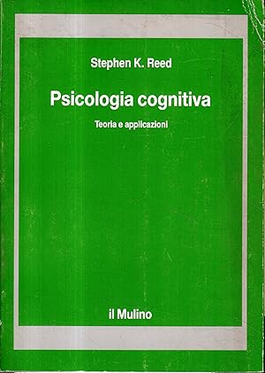 Psicologia cognitiva : teoria e applicazioni