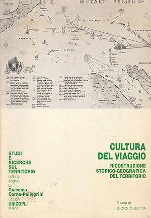 Cultura del viaggio : ricostruzione storico-geografica del territorio