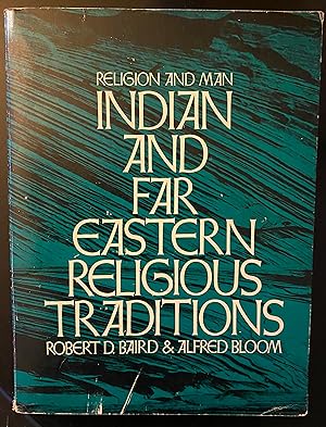 Religion and Man: Indian and Far Eastern Religious Traditions