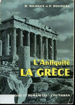 L'Antiquité - La Grèce : Histoire et Humanités