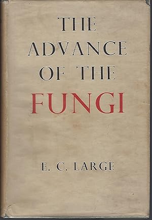 The Advance of the Fungi [Gerald Wickens' copy]