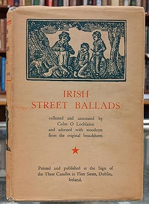 Irish Street Ballads